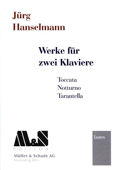 J. Hanselmann: Werke fuer zwei Klaviere, 2Klav (Pa+St)