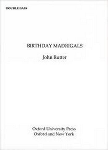 J. Rutter: Birthday Madrigals