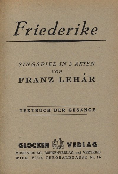 F. Lehar: Friederike