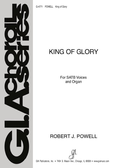 R.J. Powell: King of Glory, GchOrg (Chpa)
