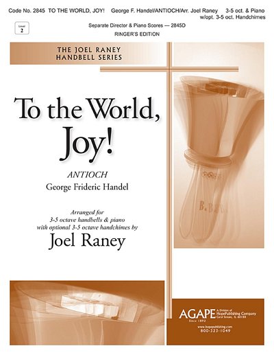 G.F. Handel: To the World, Joy!
