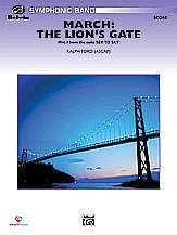 R. Ford: March: The Lion's Gate (Movement 1 from Sea to Sky)