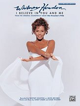 W. Whitney Houston: I Believe in You and Me (from The Preacher's Wife)