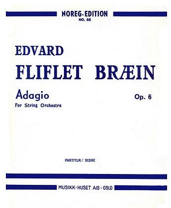 E.F. Bræin: Adagio op. 6, Stro (Part.)