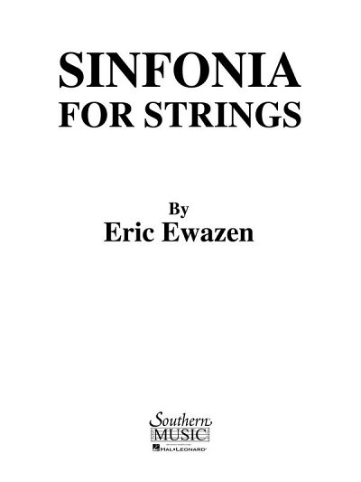 E. Ewazen: Sinfonia for Strings, Stro (Part.)