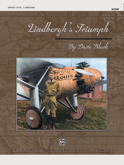D. Black: Lindbergh's Triumph, Blaso (Part.)