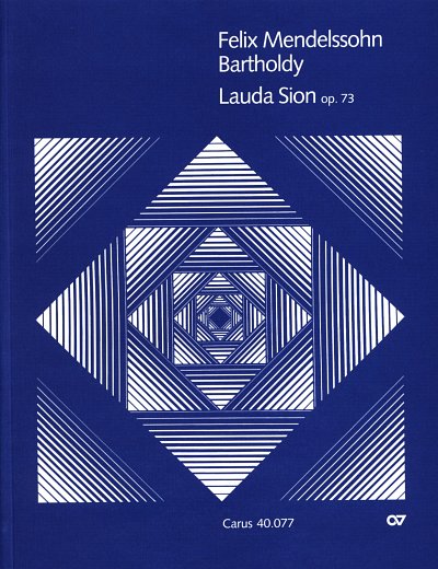 F. Mendelssohn Bartholdy: Lauda Sion op. 73 / Partitur