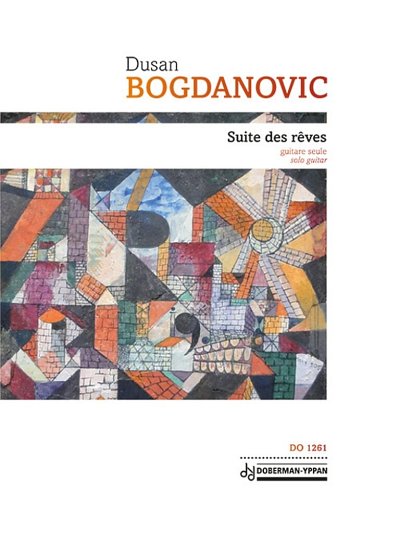 D. Bogdanovic: Suite Des Rêves