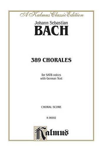 J.S. Bach: 389 Chorales (Choral-Gesange), GchKlav (Bu)