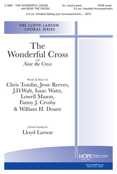 Wonderful Cross, the with Near the Cross, Gch;Klav (Chpa)