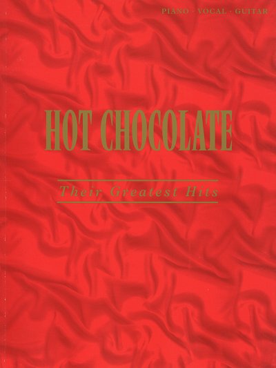 Errol Brown, Anthony Wilson, Hot Chocolate: Love Is Life