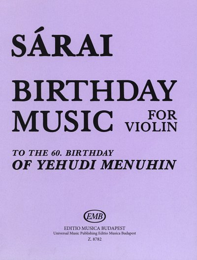Birthday music (to Yehudi Menuhin's 60. birthday