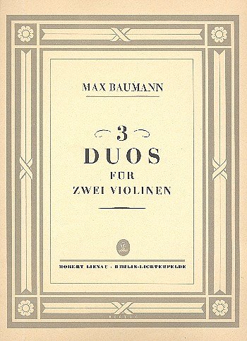 M. Baumann: Drei Duos , 2Vl