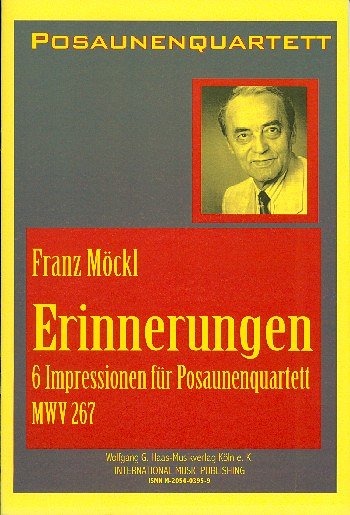 F. Moeckl: Erinnerungen - 6 Impressionen Mwv 267 Posaunenqua