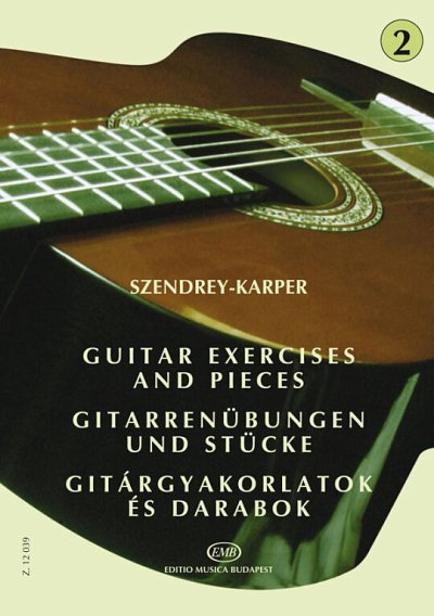 L. Szendrey-Karper: Guitar Exercises and Pieces 2