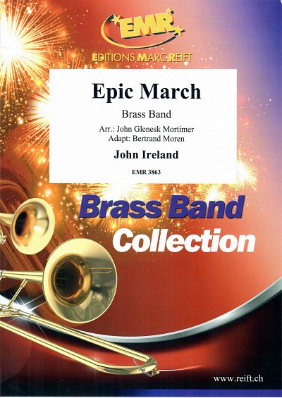 J. Ireland: Epic March, Brassb