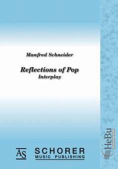 M. Schneider: Reflections of Pop, Blaso (Dir+St)