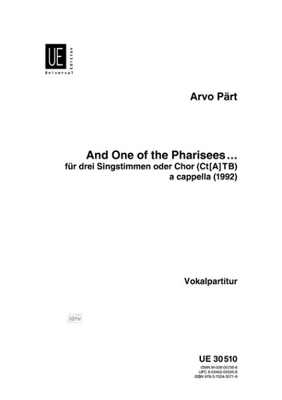 A. Pärt: And One of the Pharisees ... 