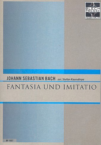 J.S. Bach: Fantasia und Imitatio BWV 563