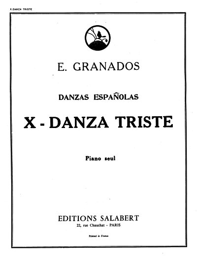 E. Granados: Danza Triste N 10 Danses Espagnol, Klav (Part.)
