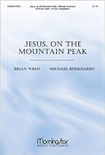 M. Burkhardt: Jesus, on the Mountain Peak