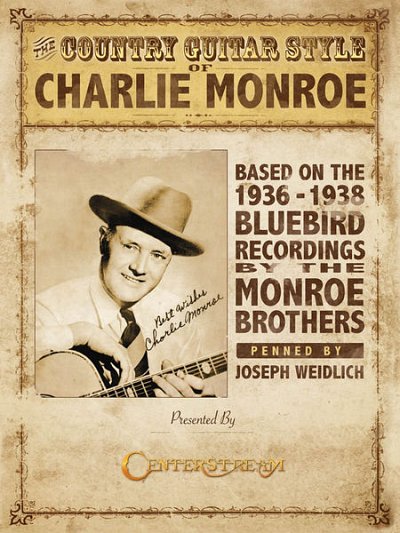 The Country Guitar Style of Charlie Monroe, Git (+Tab)