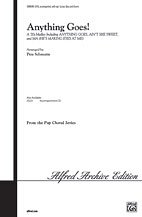 P. Pete Schmutte: Anything Goes! (A '20s Medley) SATB