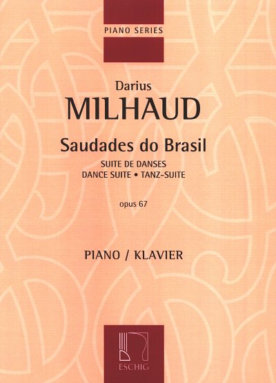 D. Milhaud: Saudades Do Brasil Op. 67, Klav