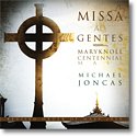 Missa ad Gentes: Maryknoll Centennial Mass - CD