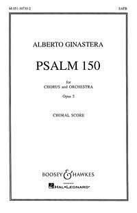 A. Ginastera: Psalm 150 op. 5