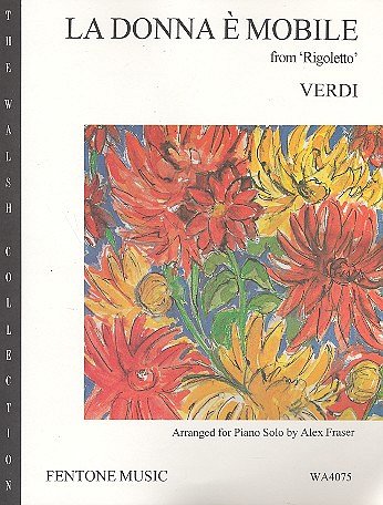 G. Verdi: La Donna E Mobile - Piano Solo, Klav