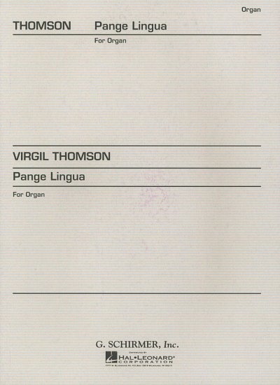 V. Thomson: Pange Lingua, Org