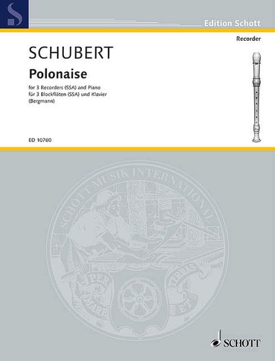 DL: F. Schubert: Polonaise, 3BlfSSAKlav (Pa+St)