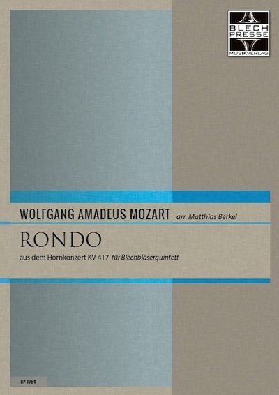 W.A. Mozart: Rondo , 5Blech (Pa+St)