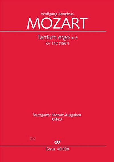 W.A. Mozart: Tantum ergo in B B-Dur KV 142 (Anh. 186d) (1772 (?))