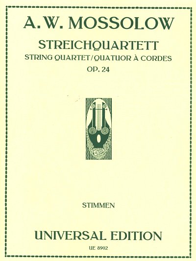 Mossolow, Alexandr W: Streichquartett Nr. , 2VlVaVc (Stsatz)
