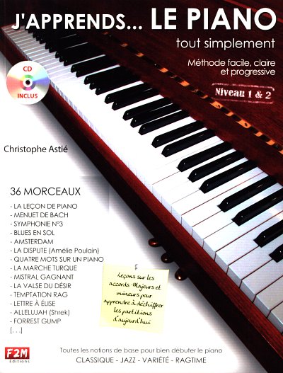 C. Astié: J'apprends le Piano... tout simplement, Klav (+CD)