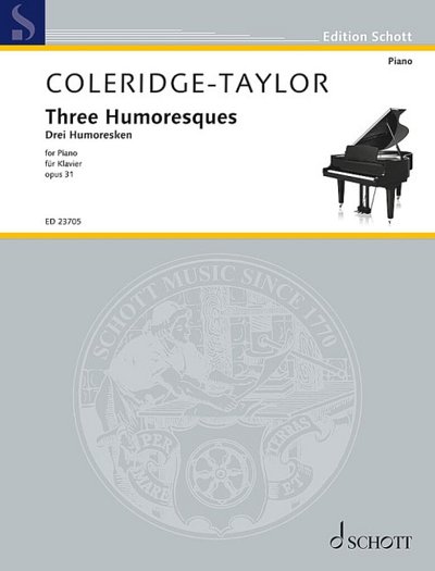 S. Coleridge-Taylor: Drei Humoresken op. 31