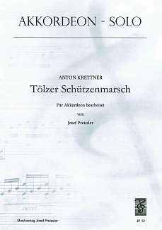 Krettner A.: Toelzer Schuetzenmarsch