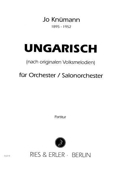 J. Knuemann: Ungarisch, Sinfonieorchester