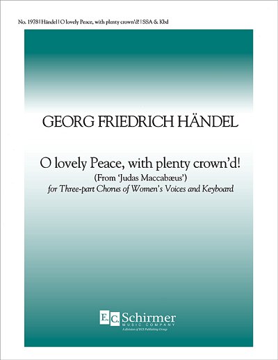 G.F. Händel: Judas Maccabeus: O Lovely Peace