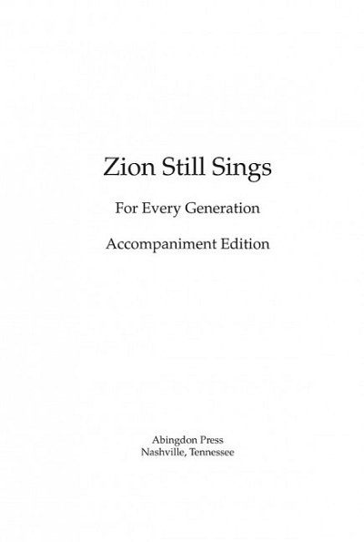 Zion Still Sings! for Every Generation