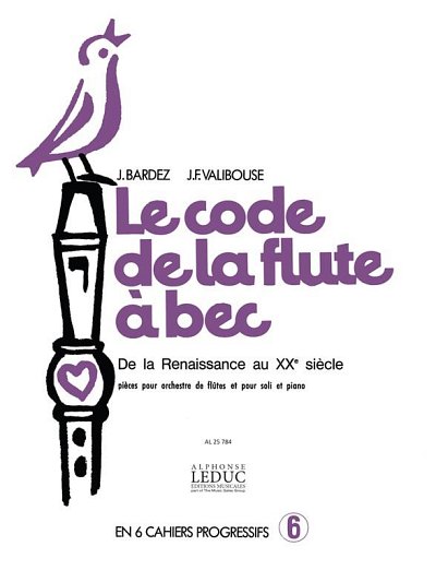 Le Code de La Flûte a Bec Vol.6 (Part.)