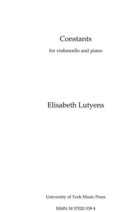 E. Lutyens: Constants Op.110, VcKlav (KlavpaSt)