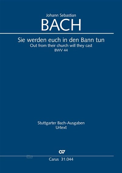 DL: J.S. Bach: Sie werden euch in den Bann tun BWV 44 (1 (Pa