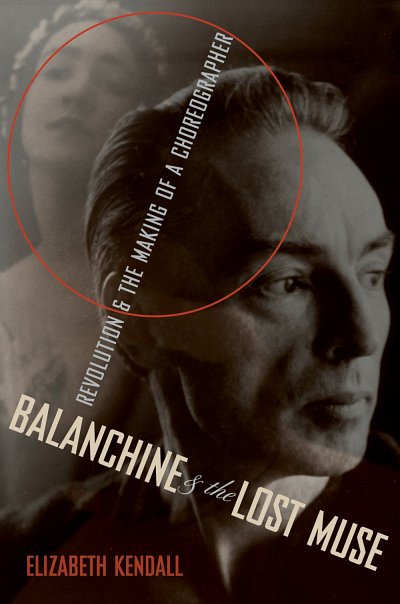 Balanchine and the Lost Muse (Bu)