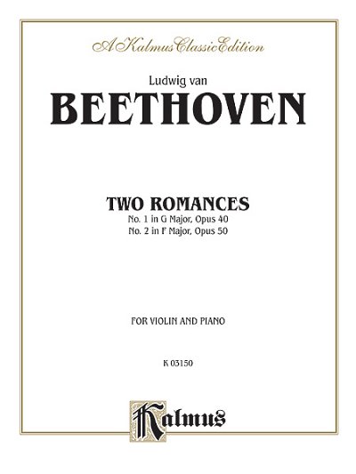 L. van Beethoven: Two Romances, Op. 40 and 50