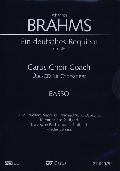 J. Brahms: Ein deutsches Requiem op. , 2GesGchOrch (CD Bass)