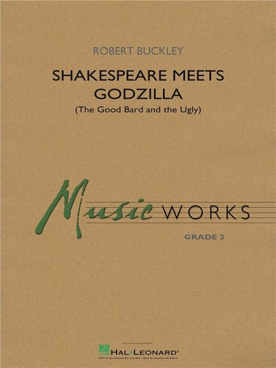 R. Buckley: Shakespeare Meets Godzilla