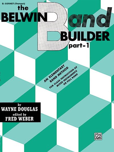 F. Weber: Belwin Band Builder, Part 1